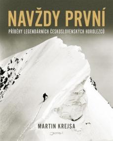 Navždy první - Příběhy legendárních česk