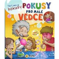 Fakt bezva hokusy pokusy pro malé vědce