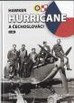 Hawker Hurricane a Čechoslováci 2.díl