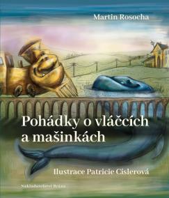 Pohádky o vláčcích a mašinkách