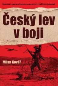 Český lev v boji - Speciální operace česko-slovenských zvláštních jednotek