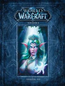 World of WarCraft - Kronika 3