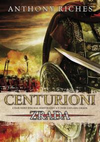 Centurioni 1 - Zrada