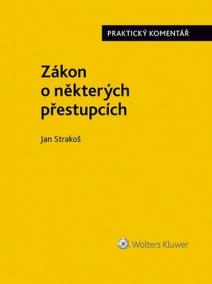 Zákon o některých přestupcích (č. 251/2016 Sb.). Praktický komentář