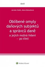 Oblíbené omyly daňových subjektů a správců daně a jejich možná řešení - po třetí