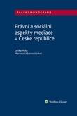 Právní a sociální aspekty mediace v České republice