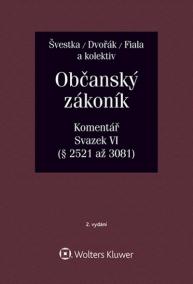 Občanský zákoník (zák. č. 89/2012 Sb.). Komentář. Svazek VI (závazkové právo - druhá část) - 2. vydání