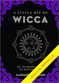 WICCA a jak jí rozumět. Úvod do umění ča