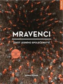 Mravenci - Život lesního společenství