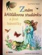 Znám křišťálovou studánku a jiné básničky