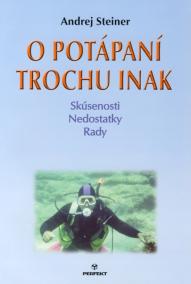 O potápaní trochu inak - Skúsenosti Nedostatky Rady