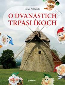 O dvanástich trpaslíkoch