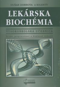 Lekárska biochémia 2. prepracované a doplnené vydanie