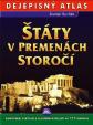 Štáty v premenách storočí