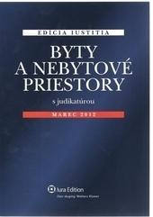 Byty a nebytové priestory s judikatúrou