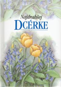 Najdrahšej dcérke