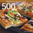 500 Pizze, chleby, posúchy