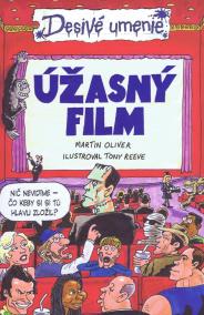 Úžasný film - Desivé umenie