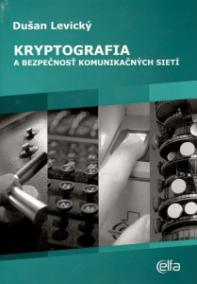 Kryptografia a bezpečnosť komunikačných sietí