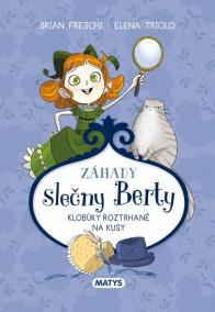 Záhady slečny Berty – Klobúky roztrhané na kusy