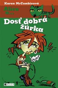 Alica a.... Dosť dobrá žúrka