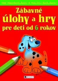 Zábavné úlohy a hry pre deti od 6 rokov