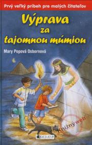 Výprava za tajomnou múmiou - Magický domček