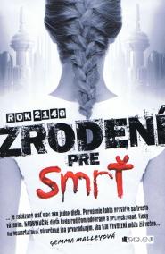 Zrodení pre smrť