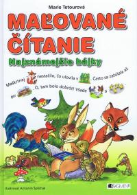 Maľované čítanie . Najznámejšie bájky