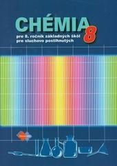 Chémia pre 8. ročník základných škôl pre žiakov so sluchovým postihnutím