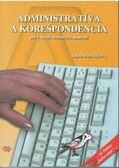 Administratíva a korešpondencia pre 1. ročník OA 3.vydanie