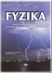 Fyzika pre 9. ročník ZŠ a 4. ročník gymnázia s osemročným štúdiom