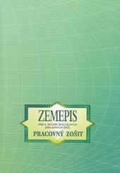 Pracovný zošit zo zemepisu pre 9. roč. špeciálnych základných škôl