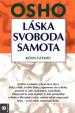 Láska, svoboda, samota