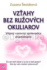 Vzťahy bez ružových okuliarov