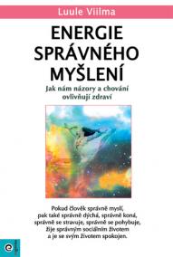 Energie správného myšlení - Jak nám názo