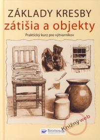 Základy kresby zátišia a objekty