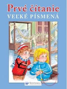 Prvé čítanie - veľké písmená - Veselé príbehy predškolákov a malých školákov