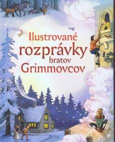 Ilustrované rozprávky bratov Grimovcov