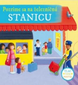 Pozrime sa na železničnú stanicu