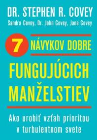 7 návykov dobre fungujúcich manželstiev