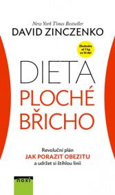 Dieta ploché břicho - Revoluční plán Jak porazit obezitu a udržet si štíhlou linii