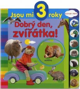 Dobrý den, zvířátka! - Jsou mi 3 roky