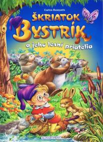 Škriatok Bystrík a jeho lesní priatelia