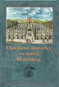 Oprášené historky zo starej Bratislavy - 2.vydanie