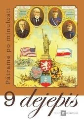 Dejepis 9 (Učebnica pre 9. ročník základných škôl a 4. ročník gymnázia s osemročným štúdiom)