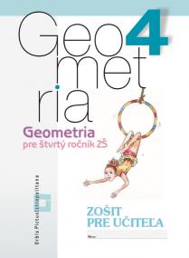 Geometria 4 - Zošit pre učiteľa