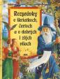 Rozprávky o škriatkoch, čertoch a o dobrých i zlých vílach