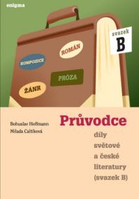 Průvodce díly světové a české literatury