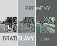 Premeny Bratislavy 2